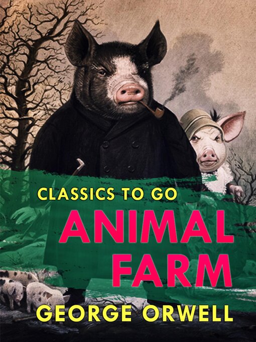 Title details for Animal Farm by George Orwell - Wait list